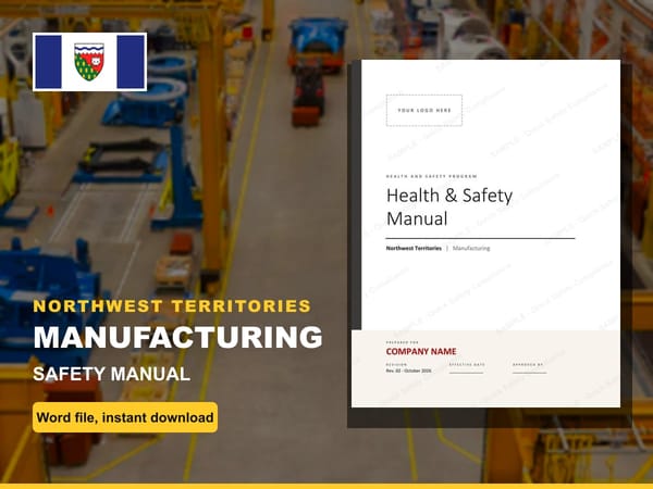 Northwest Territories Manufacturing Safety Manual