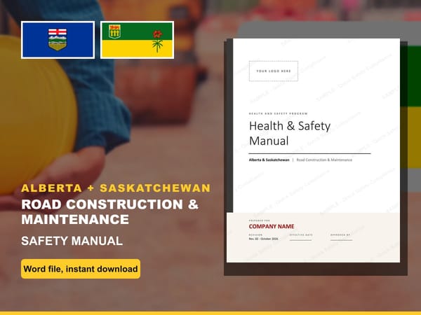 Alberta + Saskatchewan Road Construction & Maintenance Safety Manual
